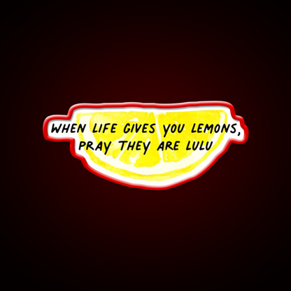 When Life Gives You Lemons Lulu Lemon Slice Gym Fitness Led Neon Sign Rgb Color