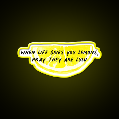 When Life Gives You Lemons Lulu Lemon Slice Gym Fitness Led Neon Sign Rgb Color