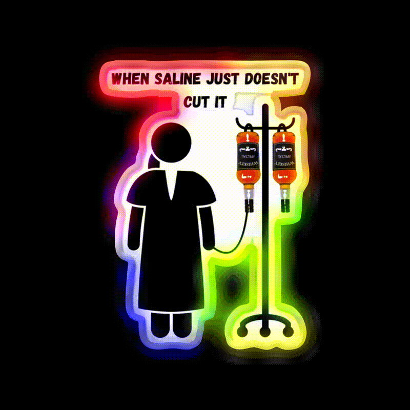 When Saline Just Doesn T Cut It Whiskey Drink Bar Led Neon Sign Rgb Color