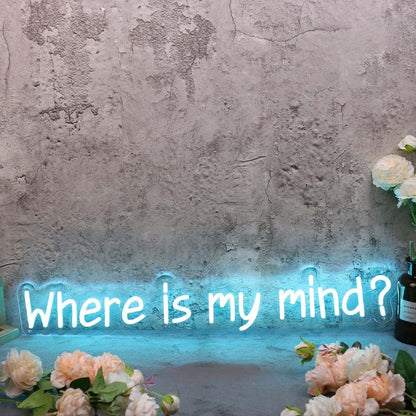 Where Is My Mind Blue Led Neon Sign - Shineneon