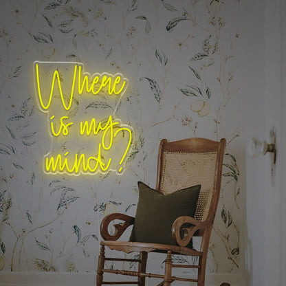 Where Is My Mind Led Neon Sign | Shineneon