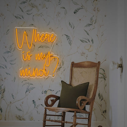 Where Is My Mind Led Neon Sign | Shineneon