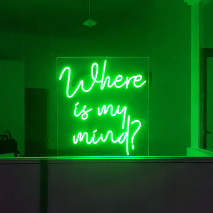 Where Is My Mind Led Neon Sign Find Clarity In Neon Glow | Shineneon