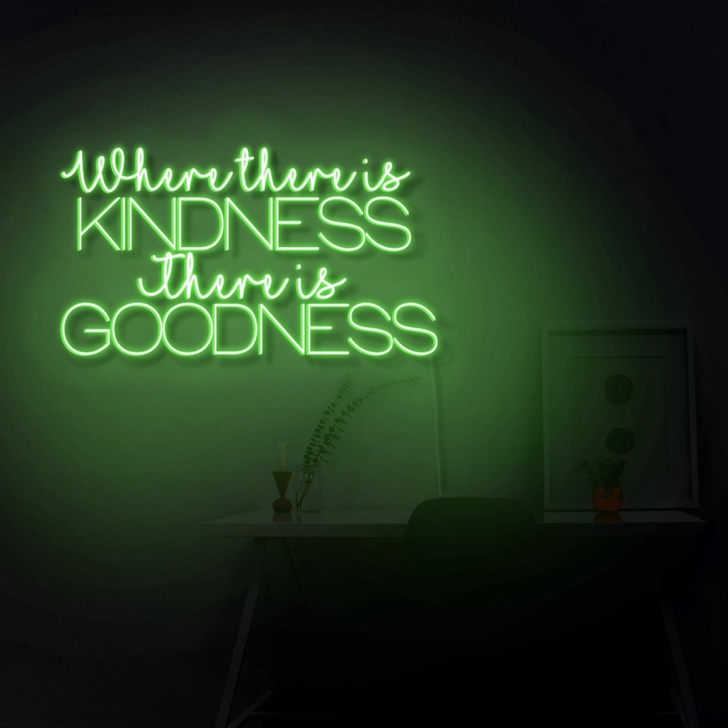 Where There Is Kindness There Is Goodness Led Neon Sign | Shineneon