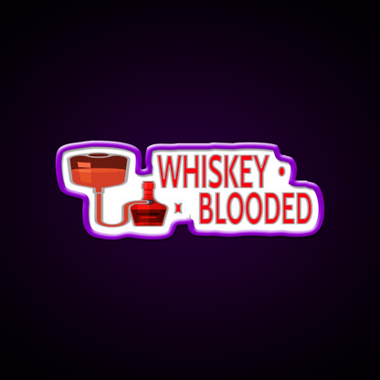 Whiskey Blooded Whiskey Drink Bar Led Neon Sign Rgb Color - Shineneon
