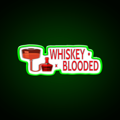 Whiskey Blooded Whiskey Drink Bar Led Neon Sign Rgb Color - Shineneon