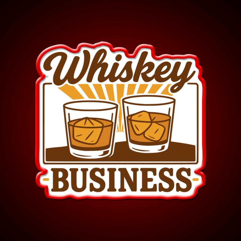 Whiskey Business Funny Whiskey Lover Whiskey Drink Bar Led Neon Sign Rgb Color - Shineneon