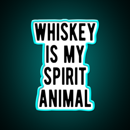 Whiskey Is My Spirit Animal Man Cave Bar Led Neon Sign Rgb Color