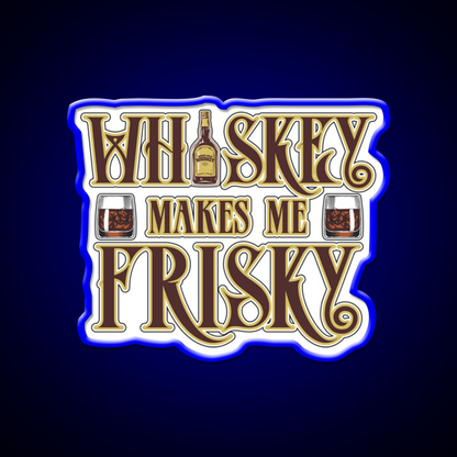 Whiskey Makes Me Frisky Fun Cocktail Bar Decor Led Neon Sign Rgb Color - LED neon sign view 5