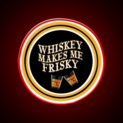 Whiskey Makes Me Frisky Whiskey Drink Bar Led Neon Sign Rgb Color - Shineneon
