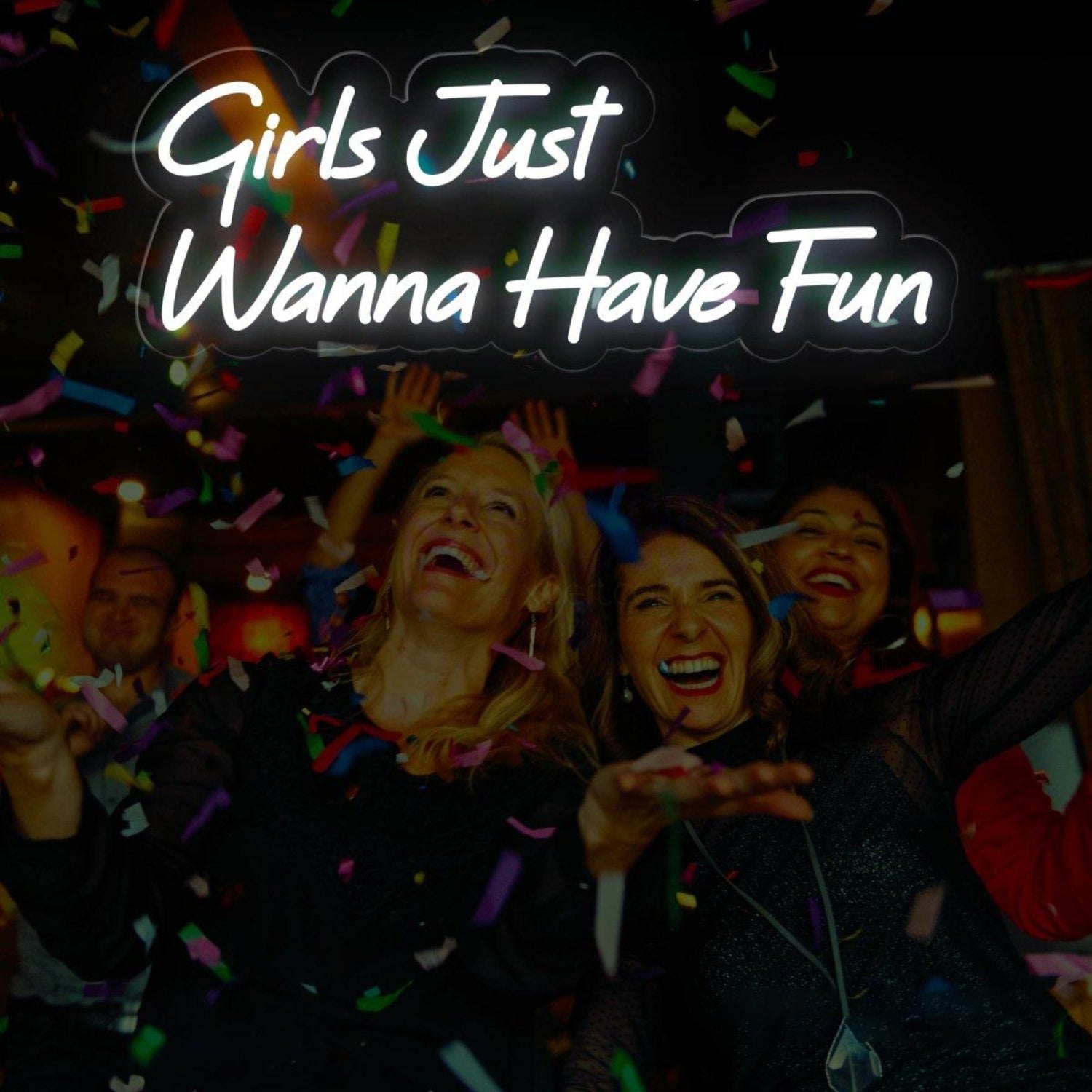 White Girls Just Wanna Have Fun Led Neon Sign For Bedroom Decor | Shineneon