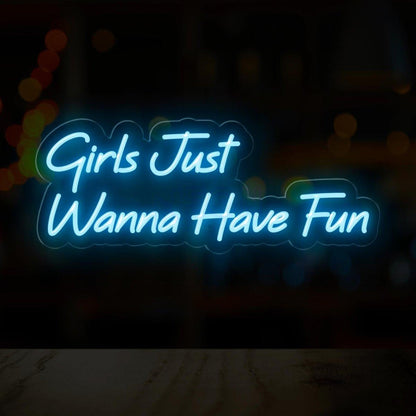 White Girls Just Wanna Have Fun Led Neon Sign For Bedroom Decor | Shineneon