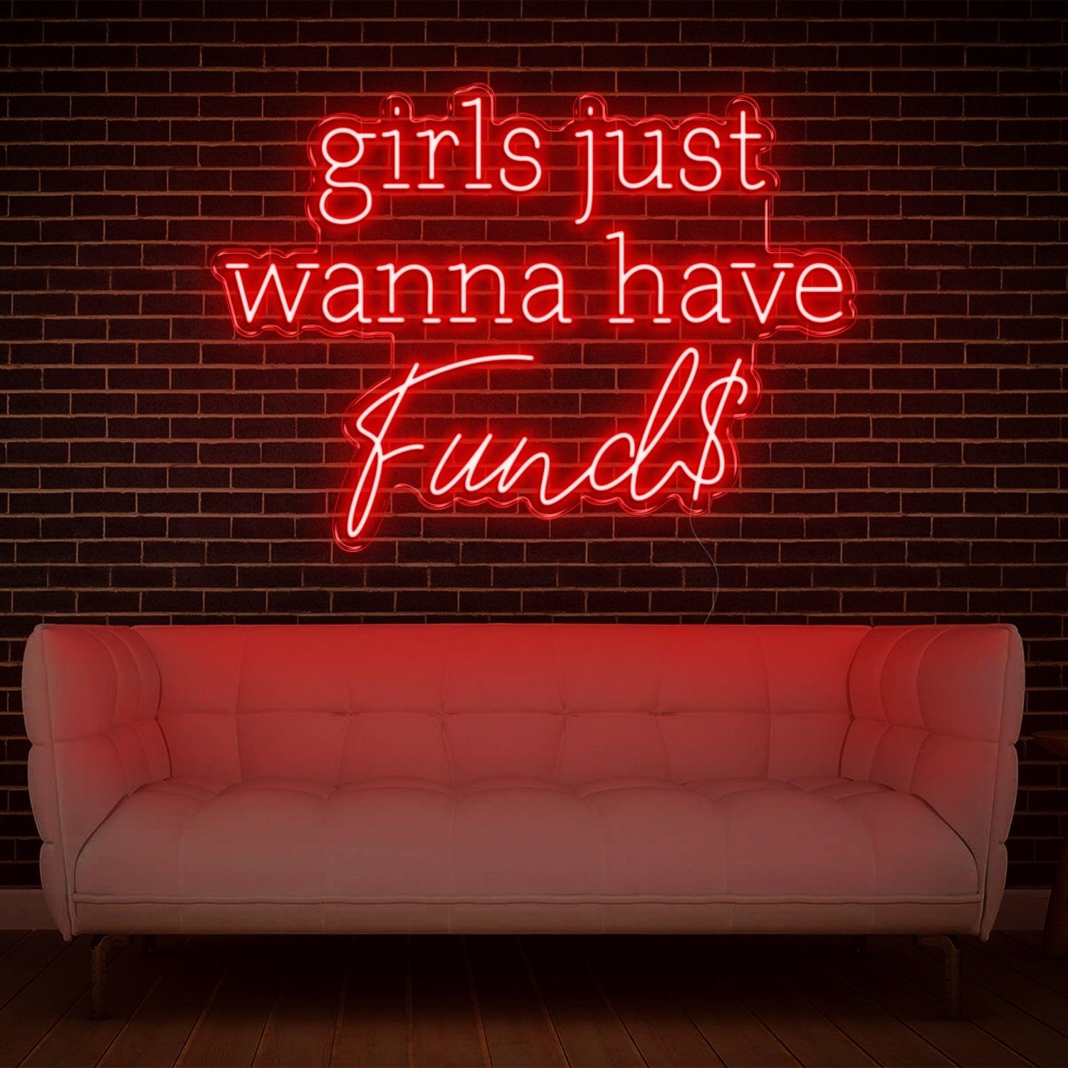 White Glow Girls Just Wanna Have Funds Led Neon Sign For Feminine Spaces | Shineneon