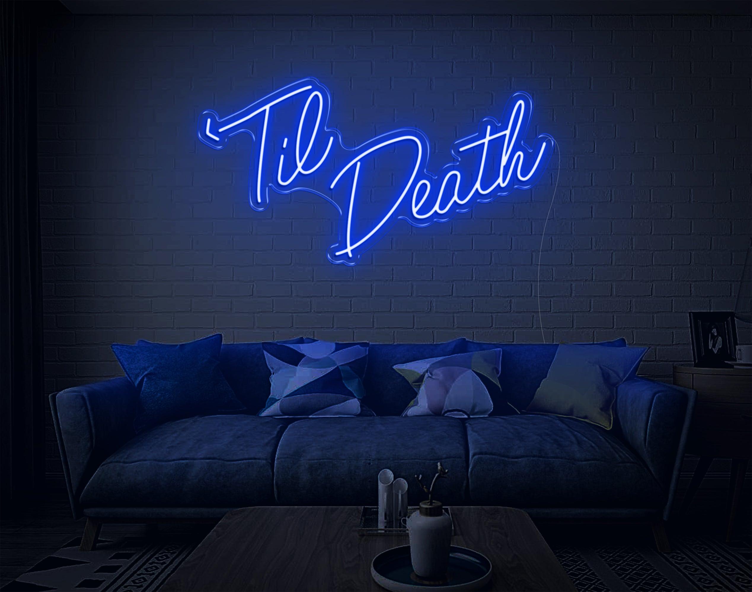 White Handwritten Til Death Led Neon Sign For Bedroom Wall Decor | Shineneon