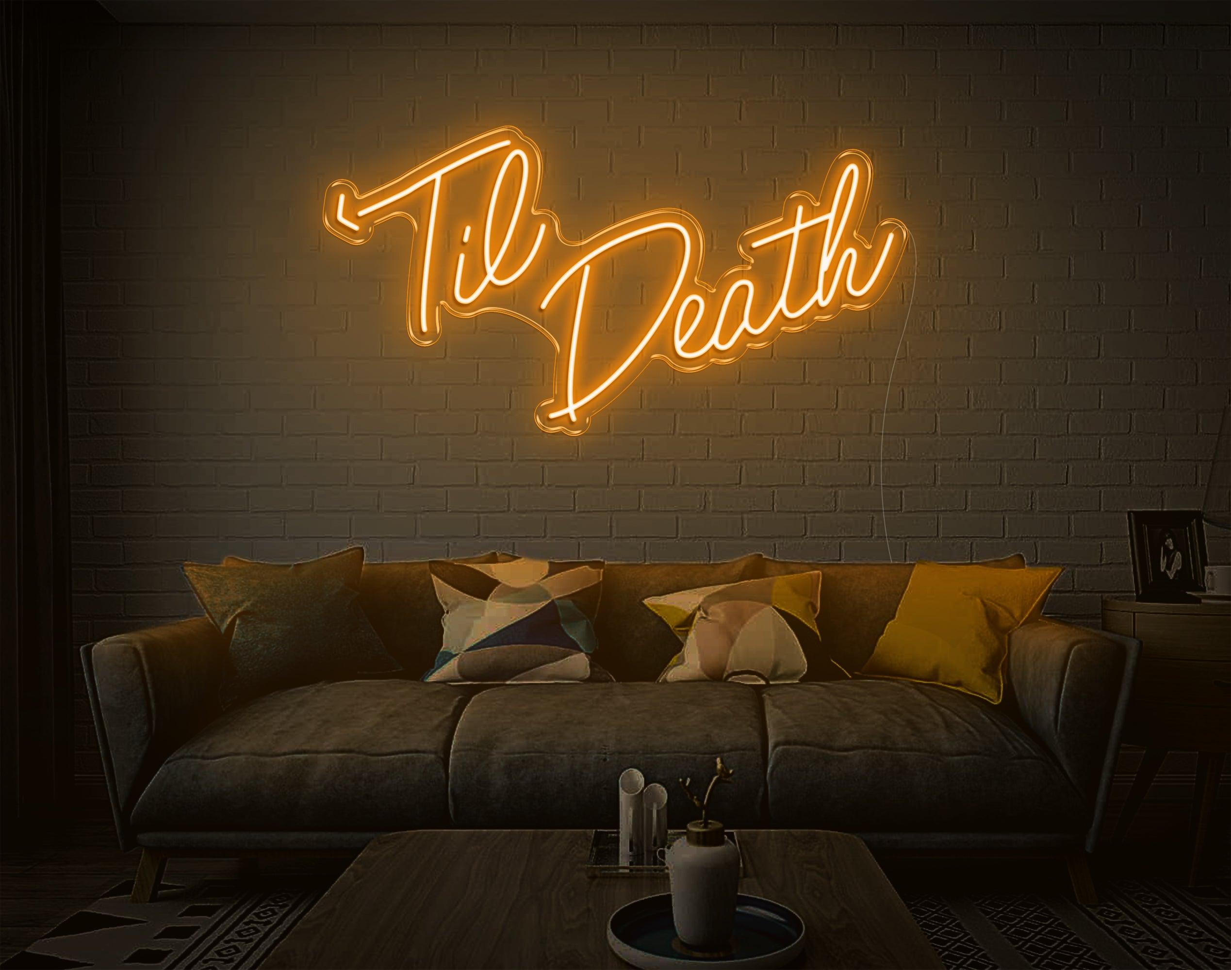 White Handwritten Til Death Led Neon Sign For Bedroom Wall Decor | Shineneon