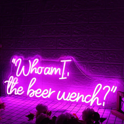 Who Am I The Beer Wench Pink Led Neon Sign - Shineneon