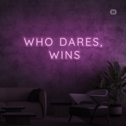 Who Dares Wins Led Neon Signs - Shineneon