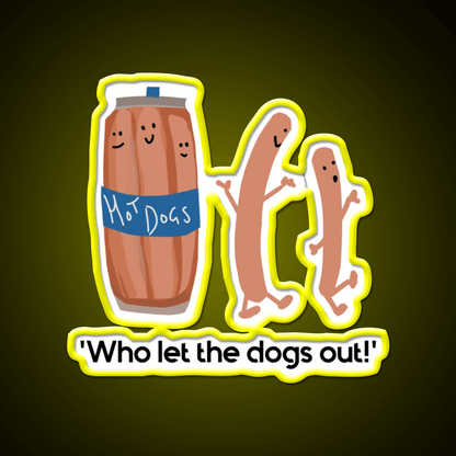 Who Let The Dogs Out Hot Dog Fast Food Led Neon Sign For Burger Place Rgb Color - Shineneon