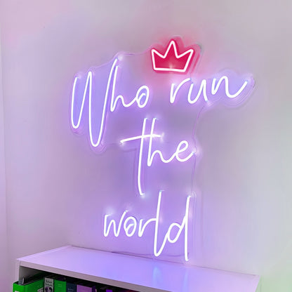 Who Run The World Led Neon Sign Empowerment Shines Bright In Neon | Shineneon