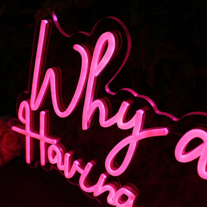 Why Are We Not Having Sex Right Now Red Led Neon Sign - Shineneon