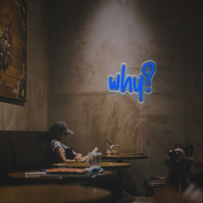 Why For Business Led Neon Sign | Shineneon