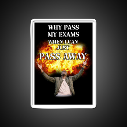 Why Pass My Exams When I Can Just Pass Away Man Cave Bar Led Neon Sign Rgb Color