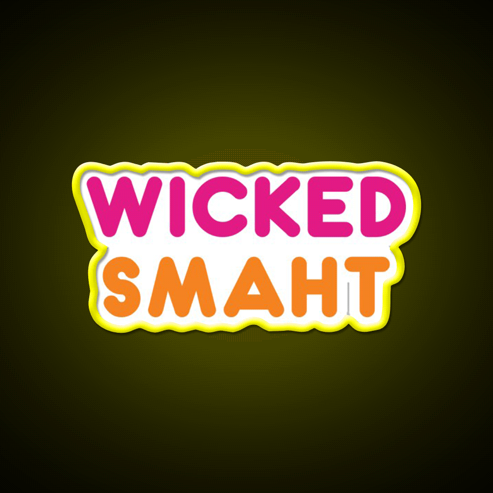 Wicked Smaht Dunkin Donuts Fast Food Led Neon Sign For Burger Place Rgb Color - Custom LED neon sign front view