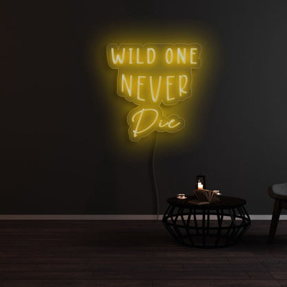 Wild One Never Die Led Neon Sign | Shineneon