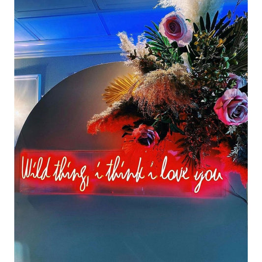 Wild Thing I Think I Love You Led Sign Business Neon Sign