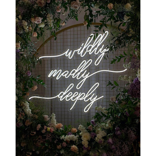 Wildly Madly Deeply Led Sign Business Neon Sign