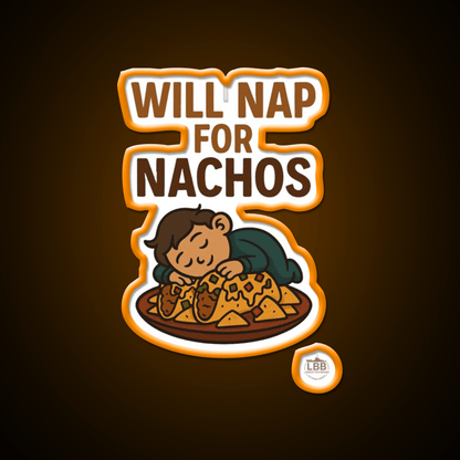 Will Nap For Nachos Snack Food Led Neon Sign Rgb Color - Shineneon