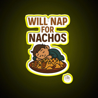 Will Nap For Nachos Snack Food Led Neon Sign Rgb Color