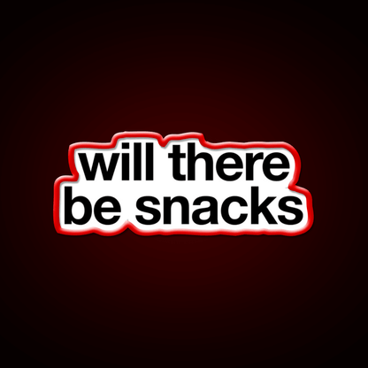 Will There Be Snacks Snack Food Led Neon Sign For Snack Room Rgb Color - Shineneon