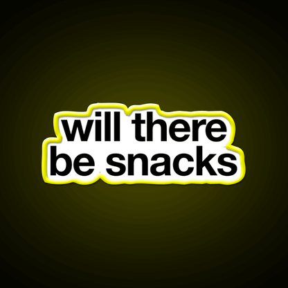 Will There Be Snacks Snack Food Led Neon Sign For Snack Room Rgb Color - Shineneon