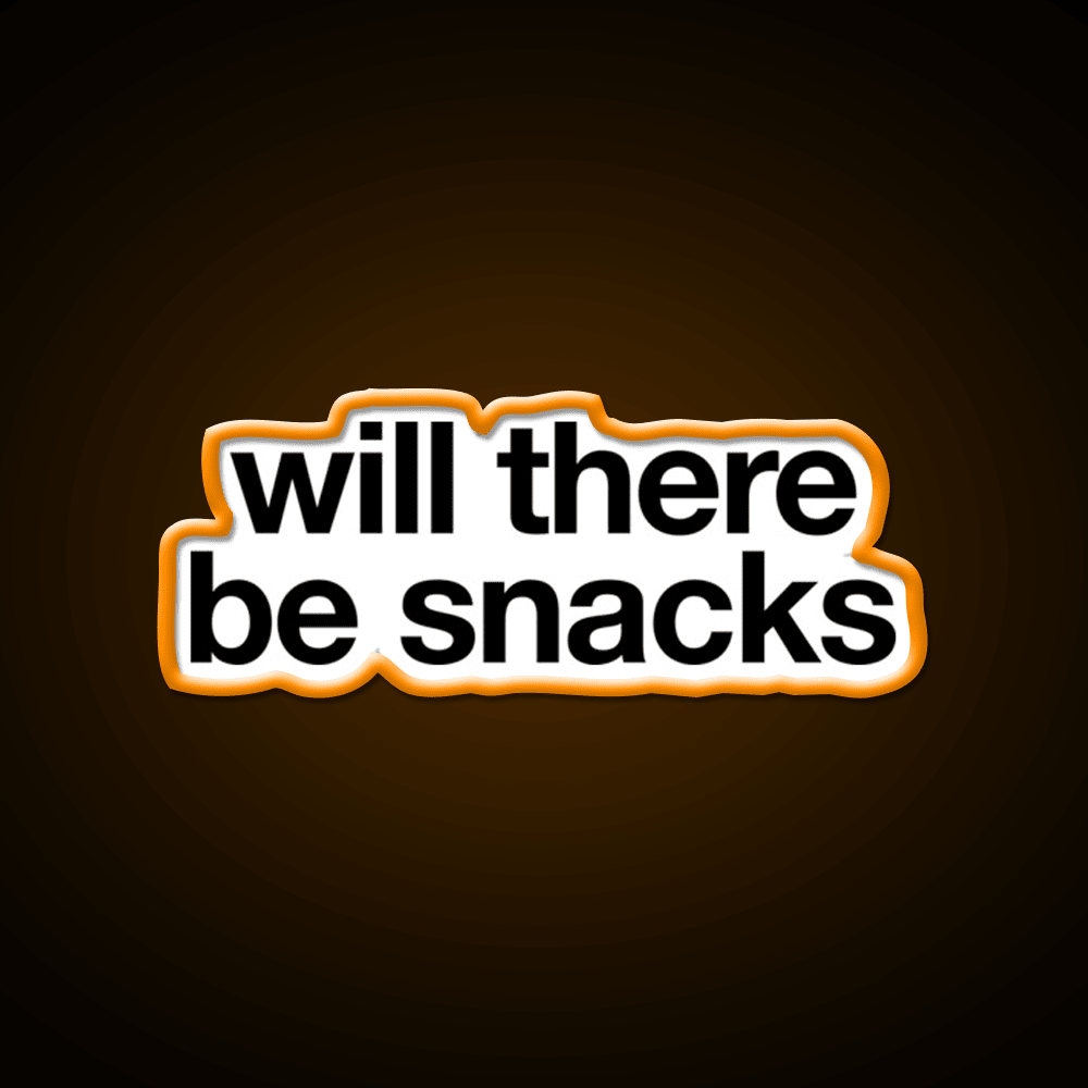 Will There Be Snacks Snack Food Led Neon Sign For Snack Room Rgb Color - Shineneon
