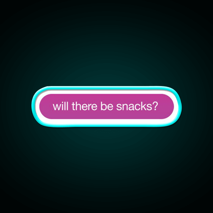 Will There Be Snacks Snack Food Led Neon Sign For Vending Area Rgb Color - Shineneon