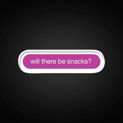 Will There Be Snacks Snack Food Led Neon Sign For Vending Area Rgb Color - Shineneon
