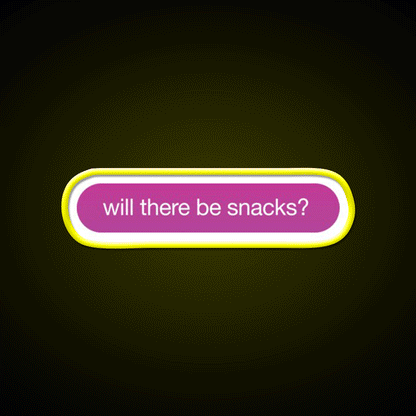 Will There Be Snacks Snack Food Led Neon Sign For Vending Area Rgb Color - Custom LED neon sign front view