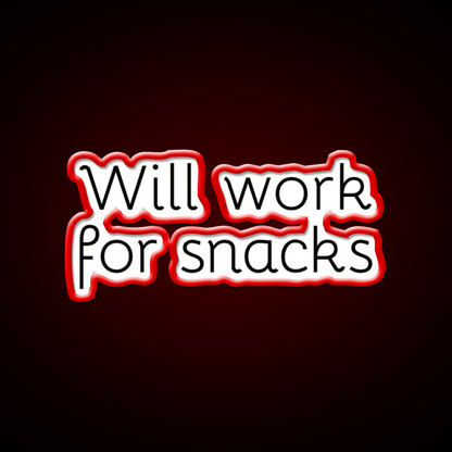 Will Work For Snacks Funny Quote Snack Food Led Neon Sign Rgb Color - Shineneon