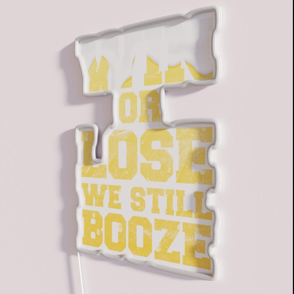 Win Or Lose We Still Booze Game Day Party Rgb Led Neon Sign - Shineneon