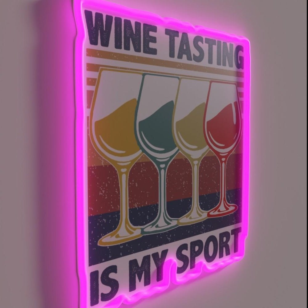 Wine Tasting Is My Sport Men Favorite Sports Rgb Led Neon Sign - Shineneon
