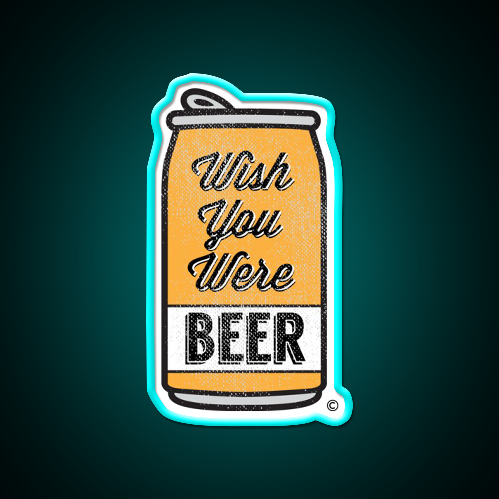 Wish You Were Beer Bar Decor Led Neon Sign Business Neon Sign Rgb Color - Size and dimension reference