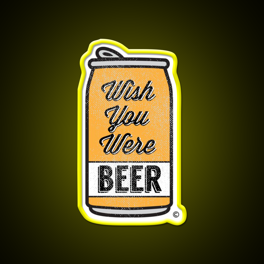 Wish You Were Beer Bar Decor Led Neon Sign Business Neon Sign Rgb Color - LED neon sign view 7