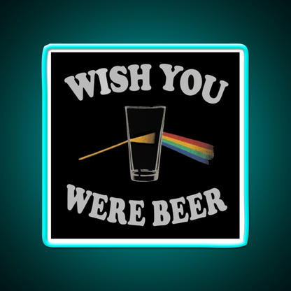 Wish You Were Beer Bar Decor Led Neon Sign Wall Art Rgb Color - Size and dimension reference