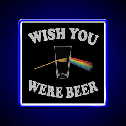 Wish You Were Beer Bar Decor Led Neon Sign Wall Art Rgb Color - LED neon sign view 5