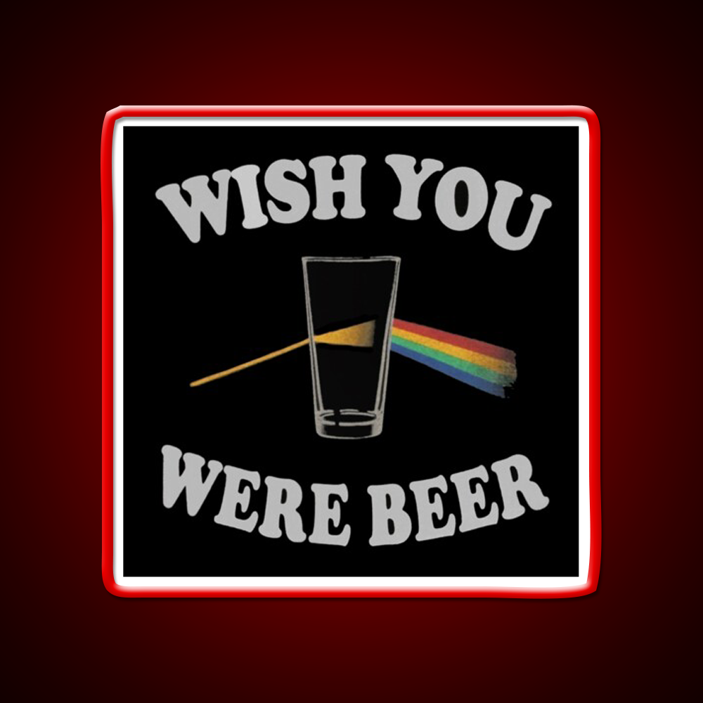 Wish You Were Beer Bar Decor Led Neon Sign Wall Art Rgb Color - LED neon sign view 10