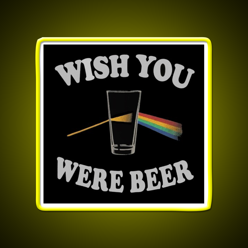 Wish You Were Beer Bar Decor Led Neon Sign Wall Art Rgb Color - LED neon sign view 7
