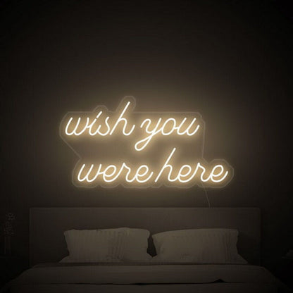 Wish You Were Here Led Neon Sign For Nostalgic - Shineneon