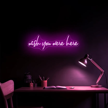 Wish You Were Here Neon Signs Wall Art - Shineneon