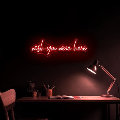 Wish You Were Here Neon Signs Wall Art